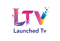 Launched TV