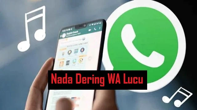 Nada Dering WA Lucu