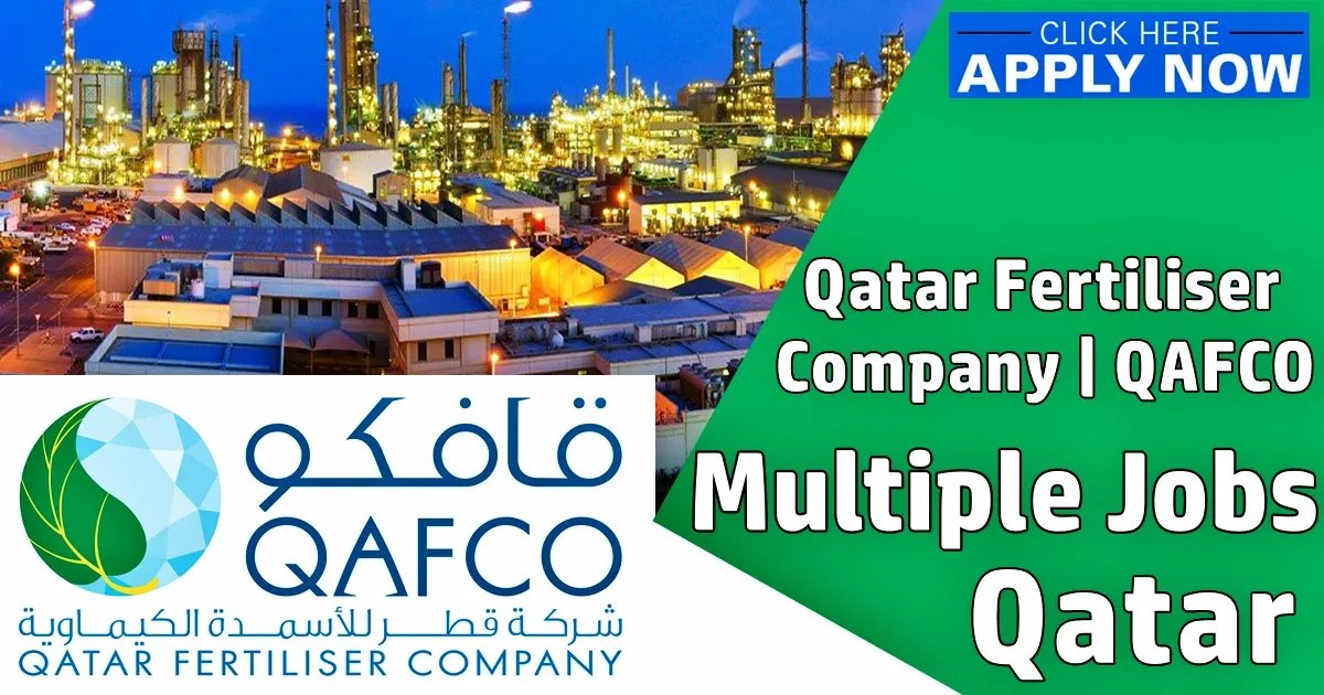 QAFCO Jobs | QAFCO Qatar Careers and Recruitment