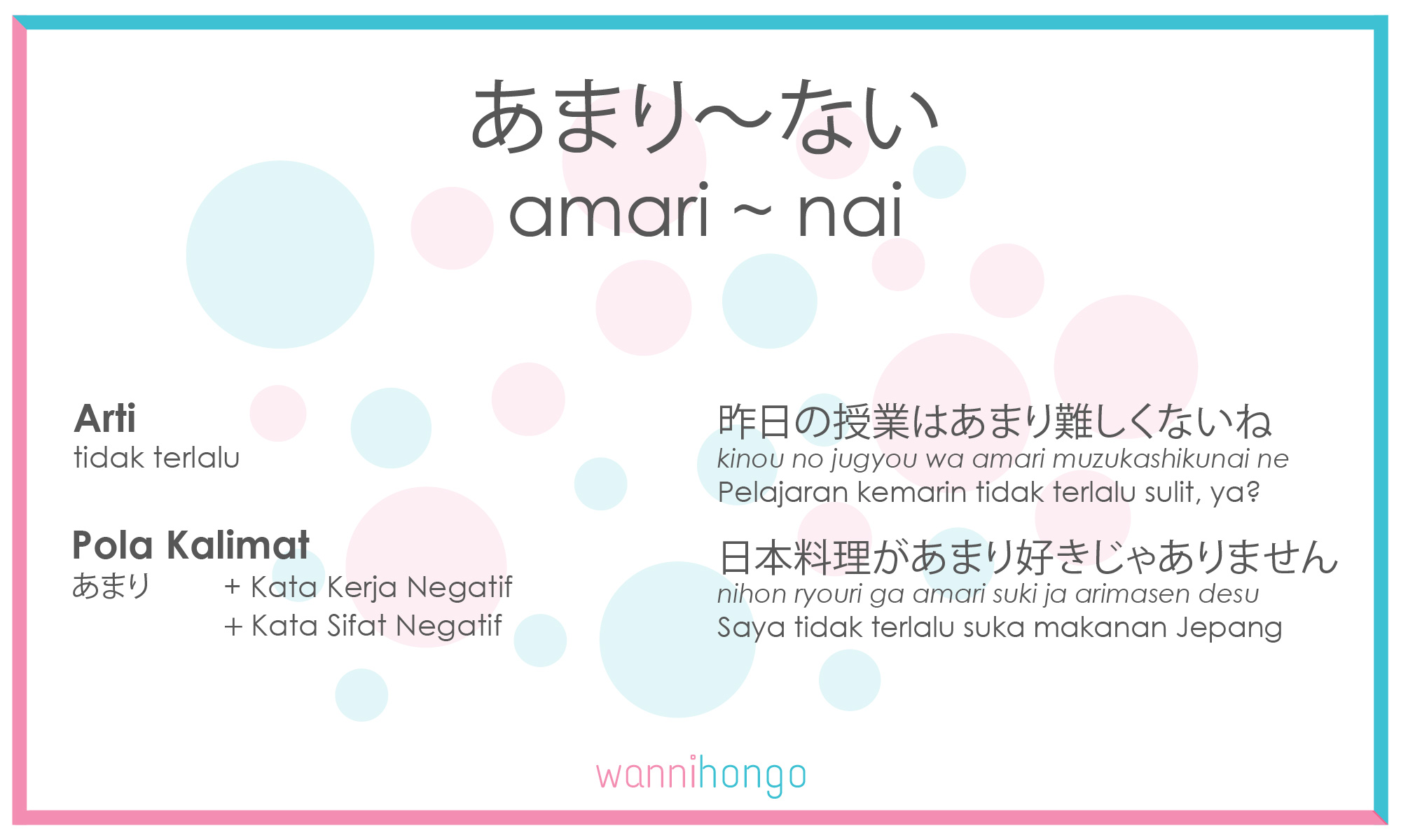 Arti amari ~ nai - Tata Bahasa Jepang