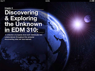 Discovering & Exploring the Unknown in EDM310.