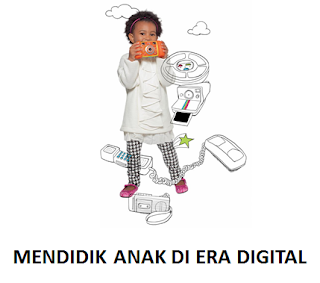 Contoh Arsip Mendidik Anak Di Era Digital