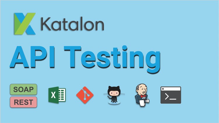 API Testing with Katalon Studio - Step by Step for Beginners Udemy Coupon