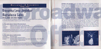 DEVI, INNO ALLA DEA MADRE  Teatro San Paolo di Roma, 2002  Marialuisa Sales  Primo spettacolo della trilogia dedicata alla sacralità al femminile, in cui si indaga l'essere umano come "DUR-AN-KI": connessione tra Cielo e Terra. Coreografie: Marialuisa Sales Musiche originali:  Francesco Maisto, Marcello Malvica Interpreti:  Daniela Cipriani, Carlotta Facchini, Laura Lucamarini, P.T. Elias, Marialuisa Sales, Paola Stella. Attore: Giovanni Petralia Bozzetti di scena: Claudia Nizza  "Esperta del teatro-danza arabo (...) la Sales sviluppa un proprio sincretismo coreutico innestando il tradizionale con la danza contemporanea con ottimi risultati, assai apprezzati dal pubblico (..) Nel cammino in discesa Ishtar abbandona un velo ad ogni scalino assieme ai gioielli di cui è ricoperta, segno di un effimero che si spoglia degli orpelli per giungere all'essenzialità dello spirito: una danza assai interessante che ha una progressione drammatica e sensuale nella quale la Sales si è espressa con viva intensità" ( F. Ancona in RINASCITA, 23 novembre 2002)