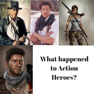 Action Heroes, Indiana Jones, Rick O'Connell, Nathan Drake, Lara Croft