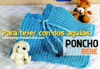 Poncho dos agujas para bebe