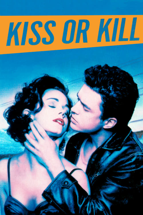 Kiss or Kill 1997 Film Completo Streaming