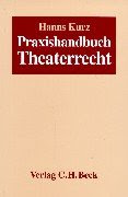 Praxishandbuch Theaterrecht