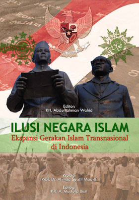 Abdurrahman wahid - Ilusi negara islam