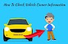 How To Check Vehicle Owner Information In Hindi