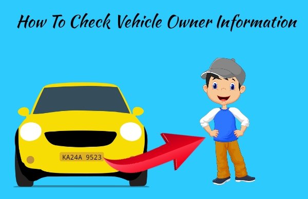 How To Check Vehicle Owner Information In Hindi
