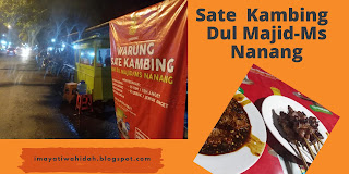 Sate kambing dul majis ms nanang