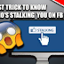 Whos Stalking My Facebook