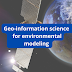Master programme Geo-information science  for environmental modelling and management