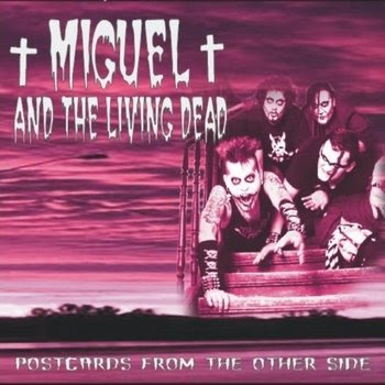 Miguel And The Living Dead - Postards From The Other Side [2007]