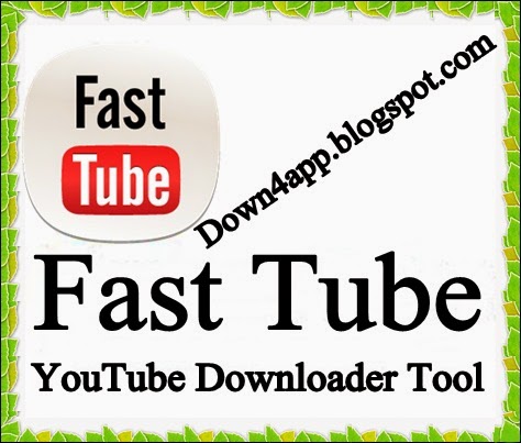 Fast Tube 1.3.0 APK