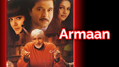 Armaan film budget, Armaan film collection