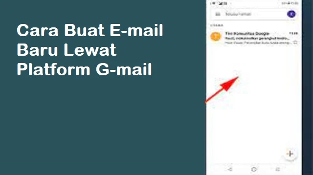 Cara Buat Email Baru Lewat HP