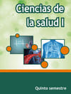 Ciencias de la Salud I Quinto Semestre Telebachillerato 2021-2022