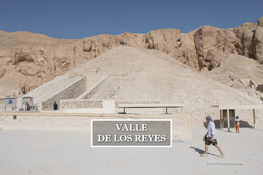 Visita al Valle de los Reyes de Egipto, cómo llegar, qué ver