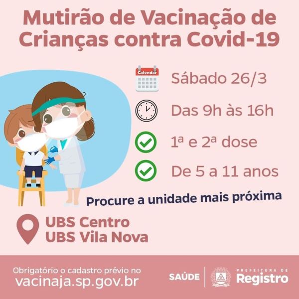 Neste sábado 26/3, acontece o Mutirão de Vacinação de Crianças contra Covid-19