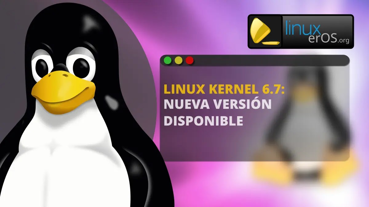 Linux Kernel 6.7: lanzamiento oficial