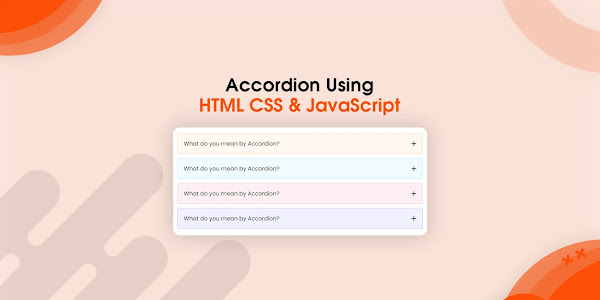 Tạo Accordion sử dụng code HTML, CSS và JavaScript cho Website/Blog