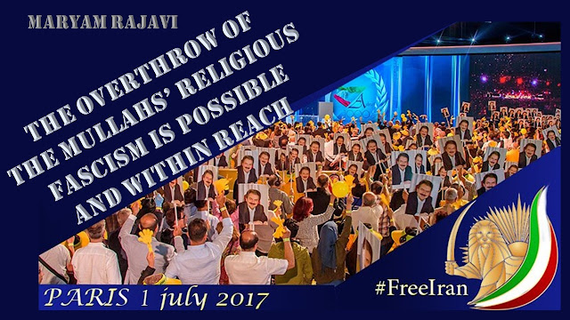 THE GRAND GATHERING OF THE IRANIAN RESISTANCE IN PARIS FREE IRAN 2017