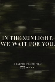 In The Sunlight We Wait For You 2020 Filme completo Dublado em portugues