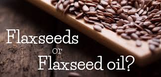 Flaxseed, Flaxseed Oil, & Flax Meal