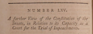 Title to Federalist 65 "A further View of the Constitution of the Senate, in Relation to its Capacity as a Court for the Trial of Impeachments."