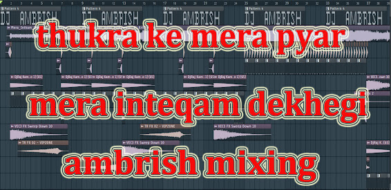 thukra k mera pyar mera inteqam dekhegi Free FLP ambrish mixing