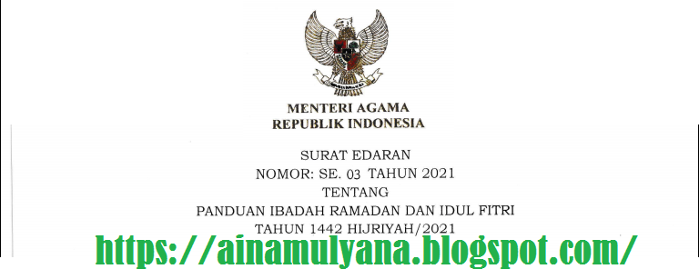 SE Menag Nomor: 3 Tahun 2021 Tentang Panduan Ibadah Ramadan Dan Idul Fitri Tahun 1442 H (2021)