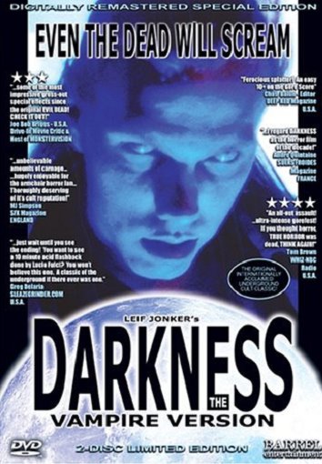 DARKNESS: THE VAMPIRE VERSION (1993)