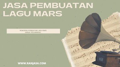 jasa pembuatan lagu mars