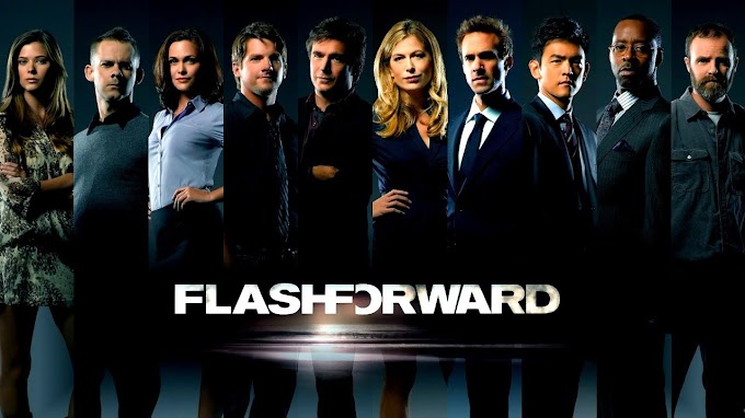 RELEMBRANDO: "FLASHFORWARD" (2009) - O dia em que a Terra desmaiou!