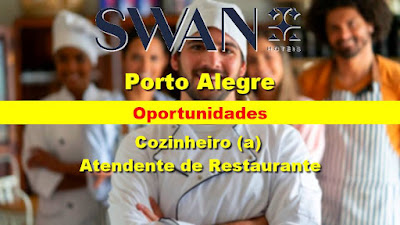 Swan Hotel abre vagas para Cozinheira (o) e Atendentes de restaurante em Porto Alegre