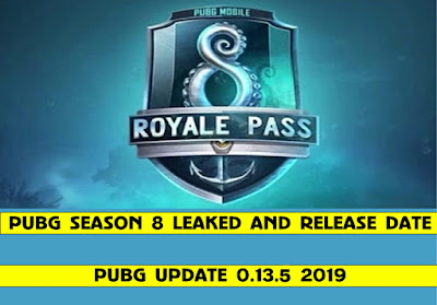 Pubg mobile season 8 leaked, Pubg season 8 download update, Pubg mobile update 0.13.4 download