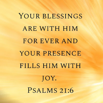 Awesome Catholic Bible Verses Of Blessings Psalms 21:6