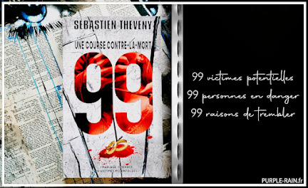 Livre - 99 : Une course contre-la-mort • Sébastien Theveny 