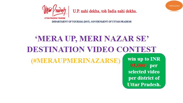 'MERA UP, MERI NAZAR SE’  DESTINATION VIDEO CONTEST II department of tourism II government of uttar pradesh II 