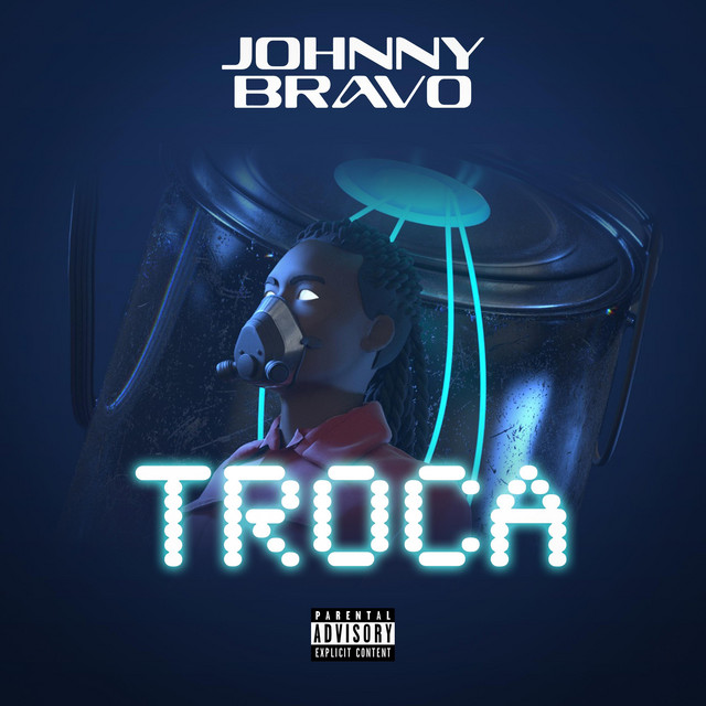 Johnny Bravo - TROCA [Exclusivo 2022] (Download Mp3)