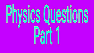 Physics questions | Top gk 100 part 1 | In Hindi | भौतिकी विज्ञान प्रश्न | भौतिक शास्त्र प्रश्न