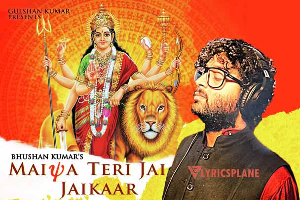 Maiya Teri Jai Jaikaar - Arijit Singh