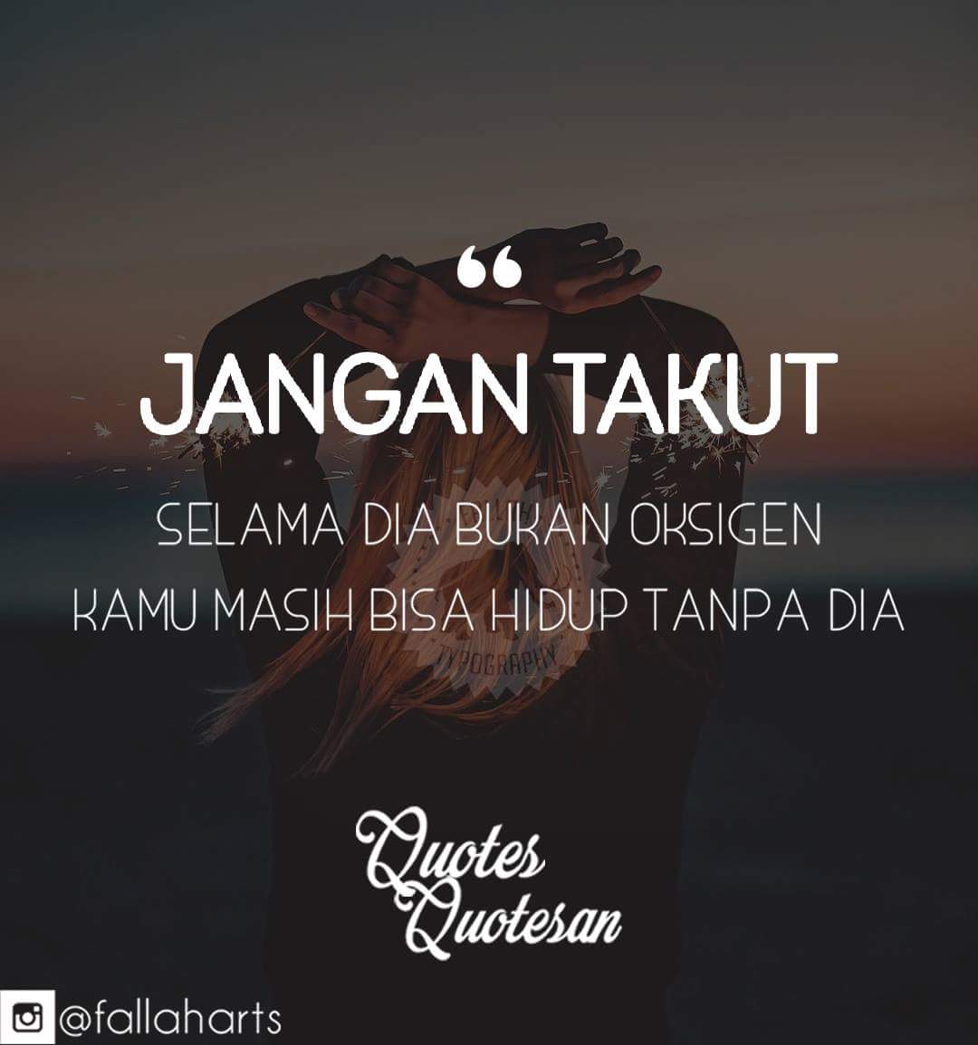 KUMPULAN QUOTES Vs TIPOGRAPHY KEREN Ala ANAK EDITOR YANG ADA