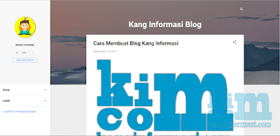 Cara Membuat Blogger dan Penjelasan Fitur Lengkap - Kanginformasi.com