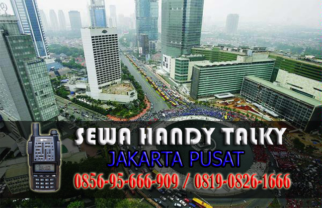 Pusat Sewa HT Area Rawasari Cempaka Putih Jakarta Pusat Rental Handy Talky