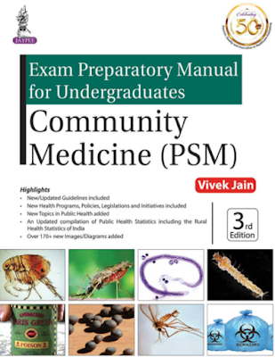 Exam Preparatory Manual For Undergraduates Community Medicine (Psm) - 3rd edition pdf free download