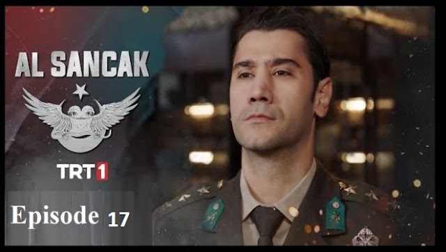 AL SANCAK EPISODE 17 With English and Urdu Subtitles