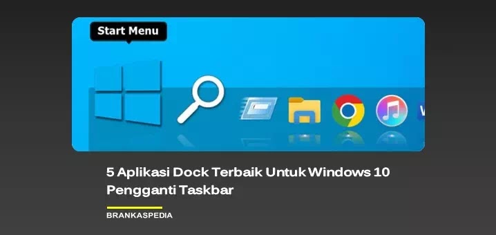 Aplikasi Dock Terbaik Untuk Windows 10